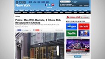 Customer Unfazed As Machete Wielding Men Rob NYC Restaurant