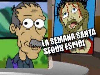 LA SEMANA SANTA SEGÚN ESPIDI