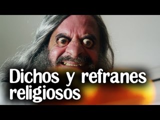 Скачать видео: Dichos y refranes religiosos