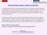 China Cold Chain Logistics Key Insights & Forecasts 2014-2018