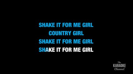 Country Girl (Shake It For Me) in the Style of _Luke Bryan_ with lyrics (no lead vocal)
