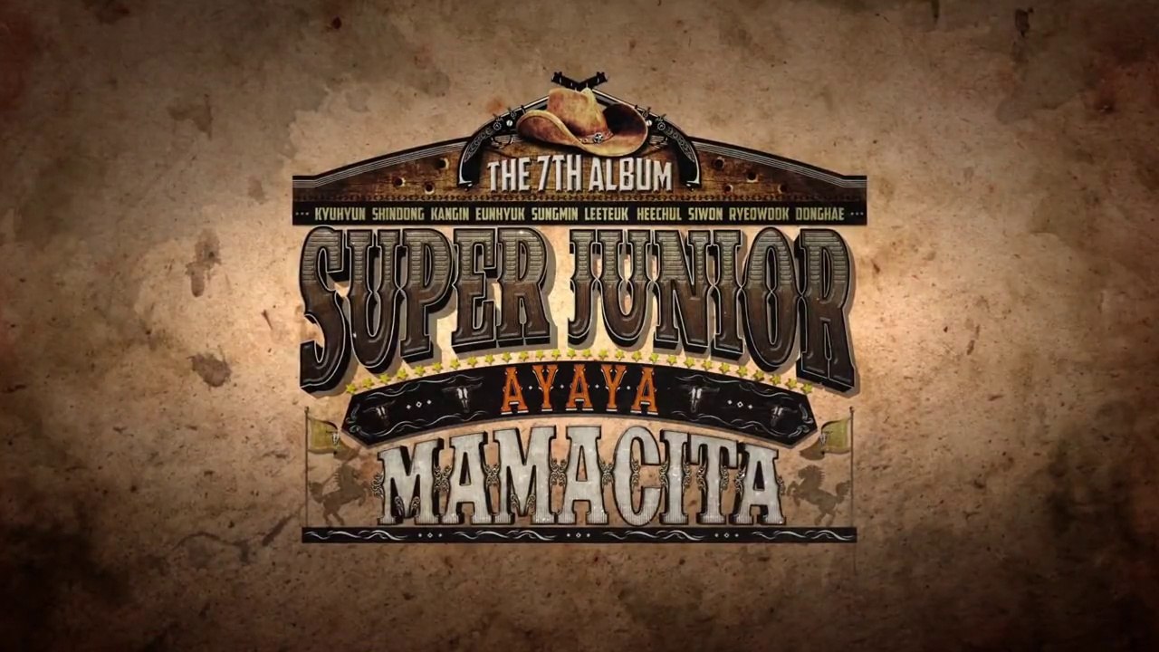 Super Junior 슈퍼주니어_MAMACITA(아야야)_Music Video
