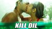 Ranveer In A Lip-Lock With Parineeti In Kill Dil Trailer
