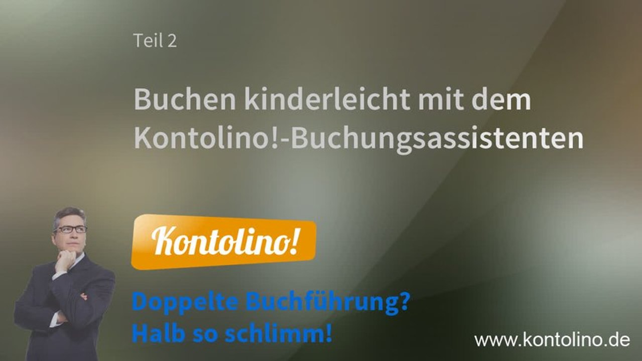 Teil 02: Buchungen erfassen mit dem Buchungsassistenten