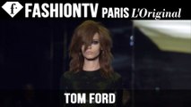 Tom Ford Spring/Summer 2015 | London Fashion Week | FashionTV