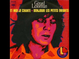 Gérard Lenorman -   Et Moi Je Chante 1975