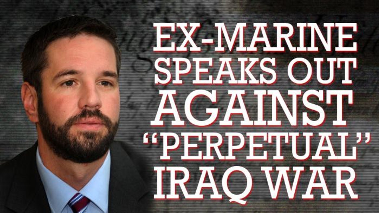 Ex-Marine Speaks Out Against "Perpetual" Iraq War