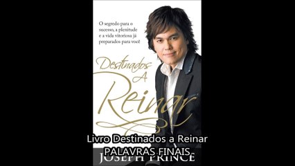 23. Destinados a Reinar - PALAVRAS FINAIS