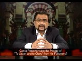 Can a Preacher take the Pledge of “To Listen and to Obey” from his Followers? (Some Misconceptions)
