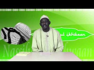 Nassihatoul Ikhwaan: Emission Religieuse avec Oustaz Thierno DEME  (Emission Religieuse)