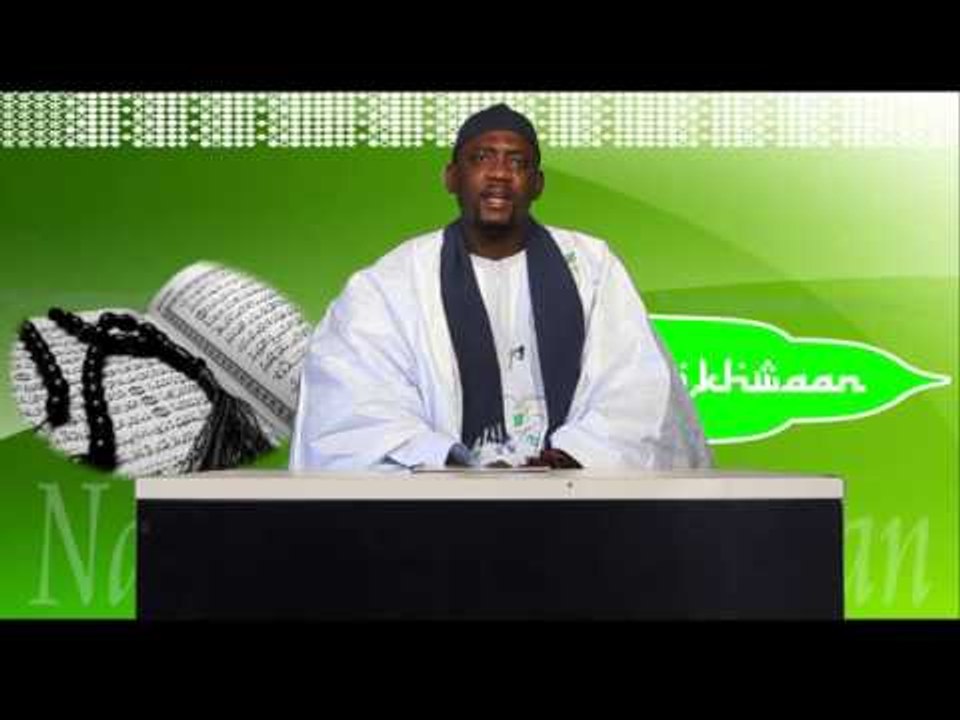 Nassihatoul Ikhwaan: Emission Religieuse  avec Ousataz Thierno (Emission Religieuse)