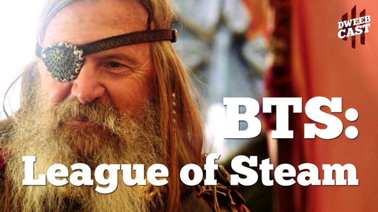 Behind the Scenes with League of Steam | DweebCast | OraTV