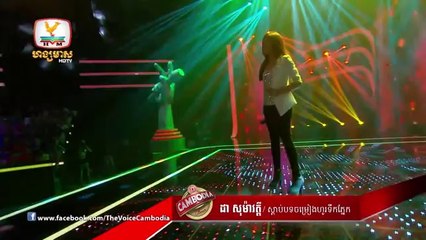 Part 9 The Voice Cambodia - ដា សុម៉ាវត្តី - ស្តាប់បទចម្រៀហូរទឺកភ្នែក - 31 Aug 2014