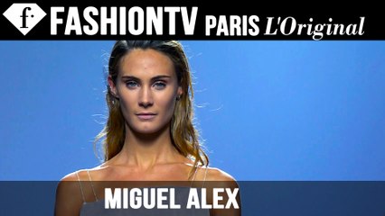 Miguel Alex Spring/Summer 2015 | Madrid Fashion Week | FashionTV