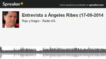 Entrevista a Ángeles Ribes (17-09-2014 (hecho con Spreaker)