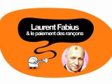 Laurent Fabius & le paiement des rançons - DESINTOX - 18/09/2014