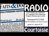 Radio courtoisie 2014.09.07 Rentrée politique sous haute tension - partie 1/2