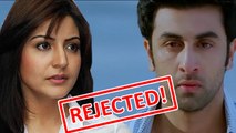 Anushka Sharma Rejected Ranbir Kapoor
