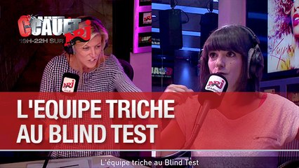 L'équipe triche au Blind Test - C'Cauet sur NRJ