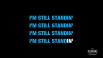 I'm Still Standing in the Style of _Elton John_ karaoke video with lyrics (no lead vocal)