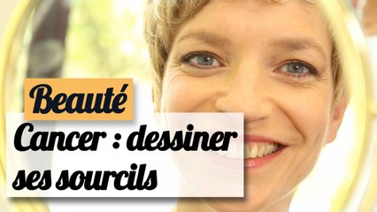 Mieux vivre son cancer : Redessiner ses sourcils