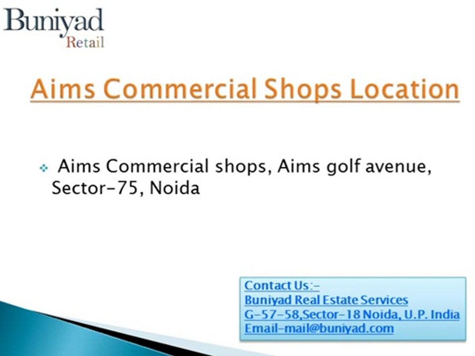 Aims Golf Avenue Commercial Shops in Noida