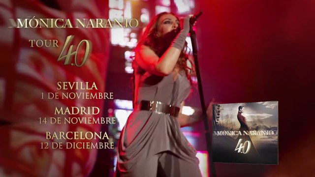 Mónica Naranjo - Nueva Promo Mónica Naranjo Tour 4.0