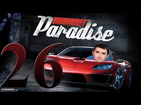 Прохождение Burnout Paradise: Мы получили права Burnout