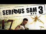 Serious Sam 3: BFE - Страж времени. Часть II (ФИНАЛ)