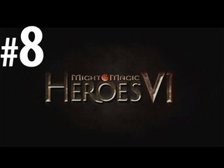 Might & Magic Heroes VI прохождение кампании герои 6 #8