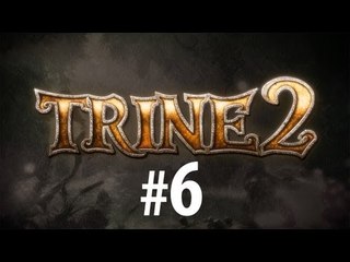 Trine 2 прохождение #6
