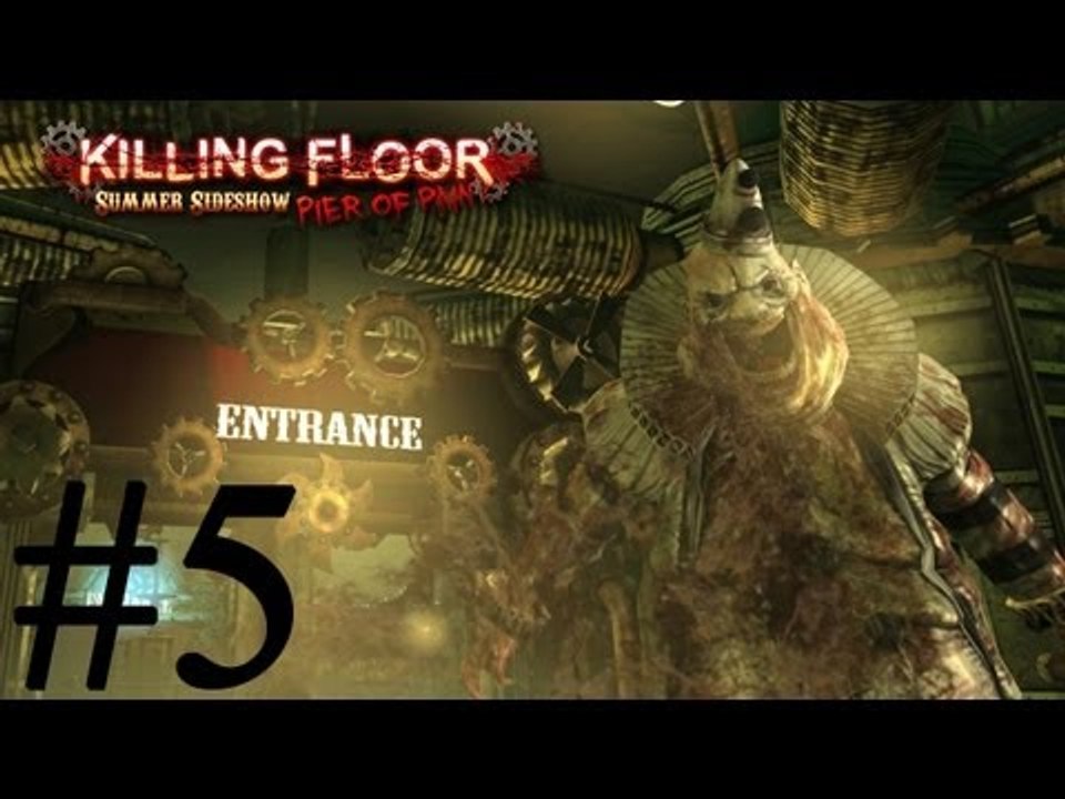 Killing Floor прохождение #5