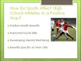 How Do Sports Affect High School Athletes in a Positive Way?