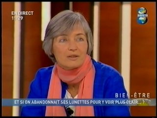 BIEN-ÊTRE sur la VUE avec Xanath LICHY Voir Clair -émission 2006 de Direct-8  (2/2)