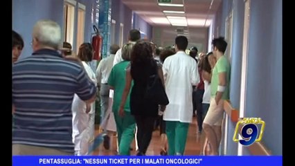 SANITA' | Pentassuglia: "Nessun ticket per i malati oncologici"
