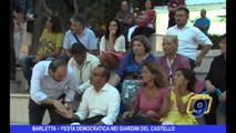 BARLETTA | Festa democratica nei Giardini del Castello