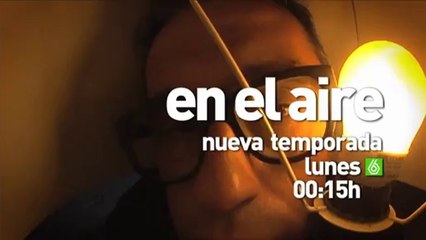 EN EL AIRE 2a. Temporada: 22 de septiembre (6)