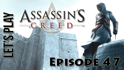 [Let's Play] Assassin's Creed : Episode 47