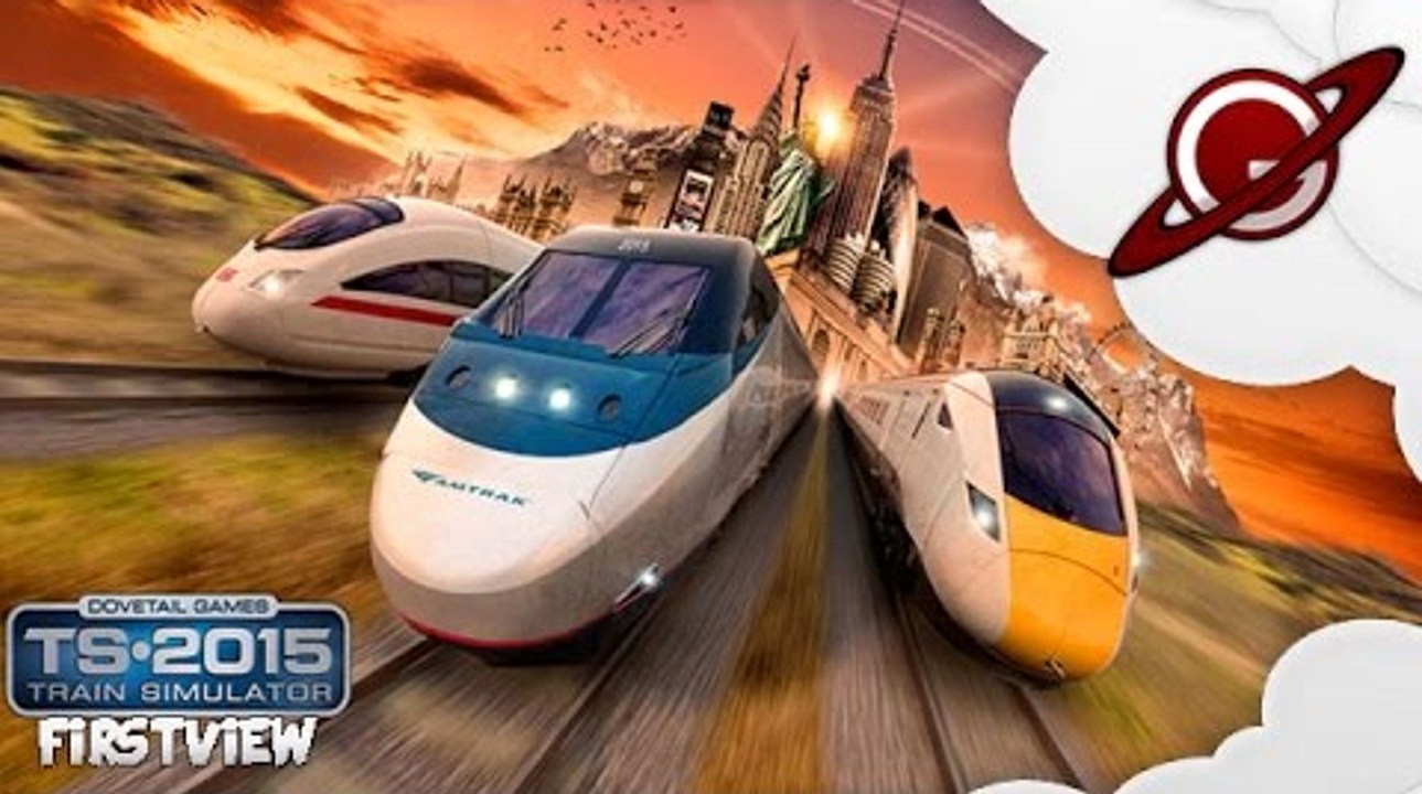 Train simulator 2015 | Firstview [FR]