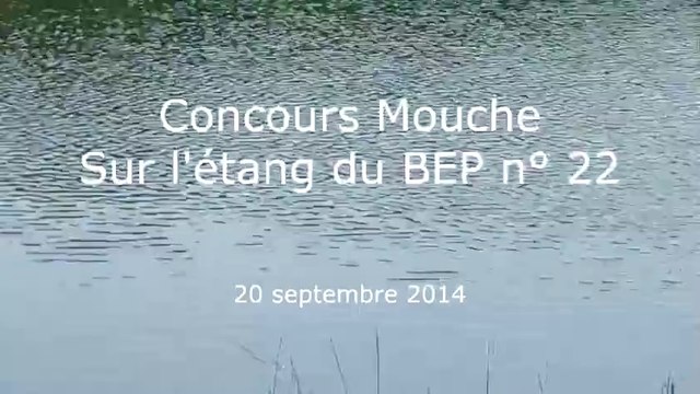 Pêche mouche - Concours mouche sur le BEP22 - Septembre 2014