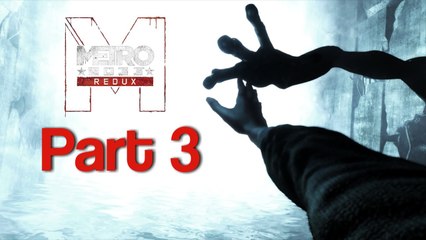 Download Video: Metro 2033 Redux Nik Nikam Gameplay Walkthrough Part 3