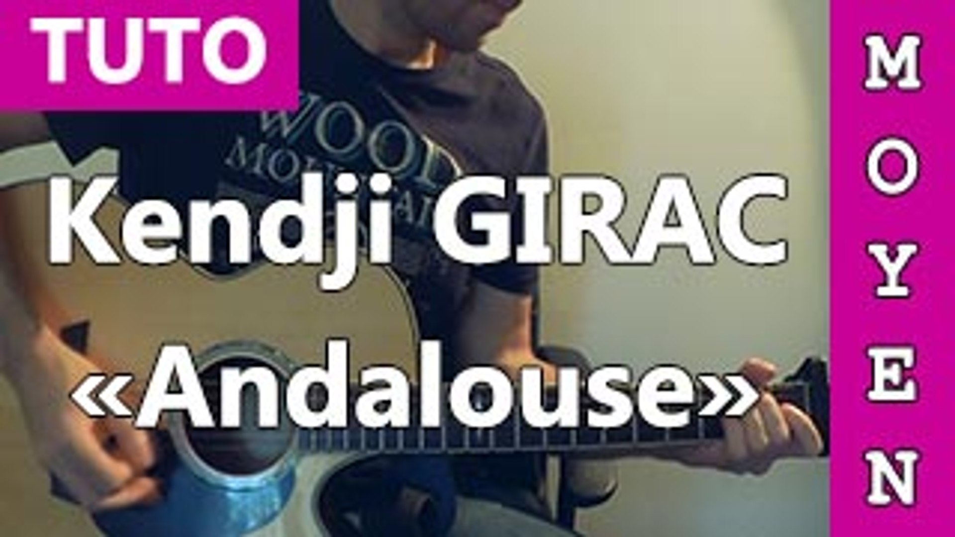 Kendji Girac - Andalouse - Cours Guitare - Vidéo Dailymotion