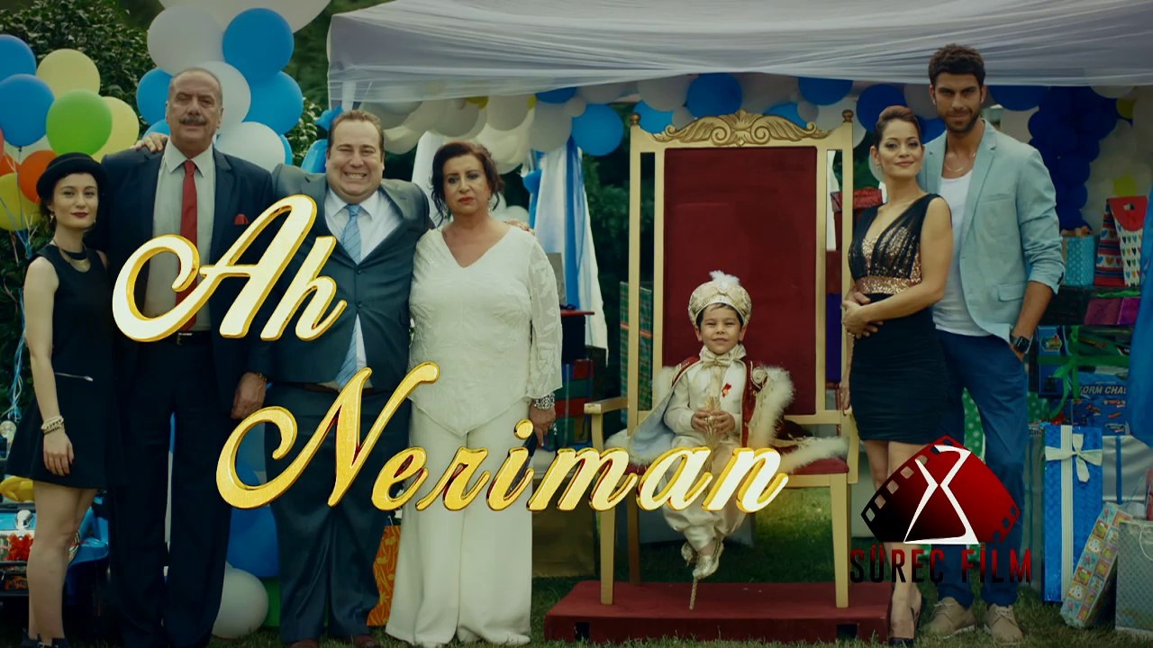 Ah Neriman 1.Bölüm 4.Tanıtımı