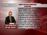 SÖZ UÇAR YAZI KALIR - İSMET BÜYÜKATAMAN 22.09.2014