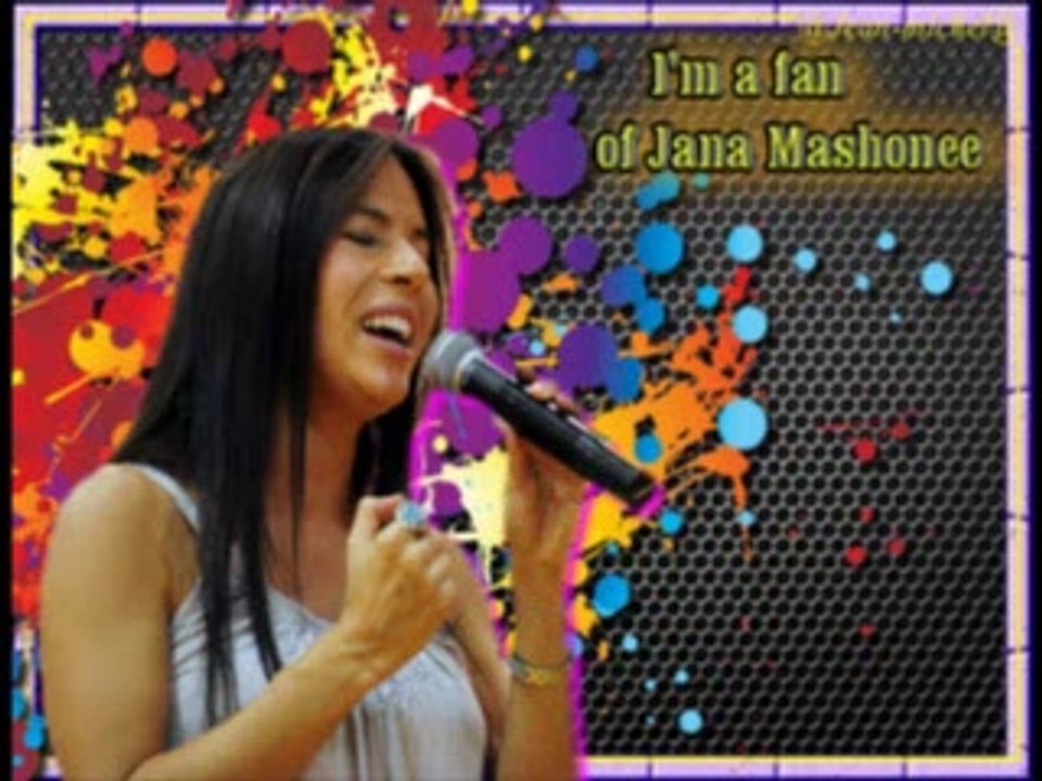 ma video sur Jana Mashonee