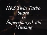 HKS Supra vs. Supercharged Stang