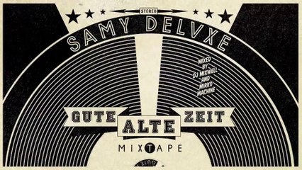 Samy Deluxe - _Gute Alte Zeit_ Teaser