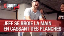 Jeff se broie la main en voulant casser des planches - C'Cauet sur NRJ