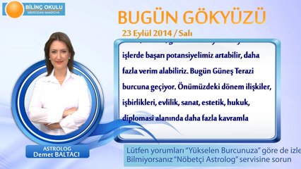 BOĞA Burcu, GÜNLÜK Astroloji Yorumu,23 EYLÜL 2014, Astrolog DEMET BALTACI