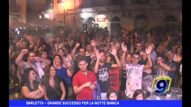 BARLETTA | Grande successo per la Notte Bianca